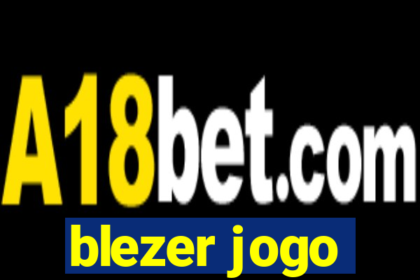 blezer jogo
